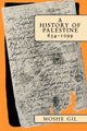 Book cover of: History of Palestine, 634–1099. By: Moshe Gil