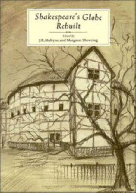 Book cover of: Shakespeare's Globe Rebuilt