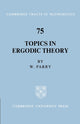 Book cover of: Topics in Ergodic Theory. By: William Parry