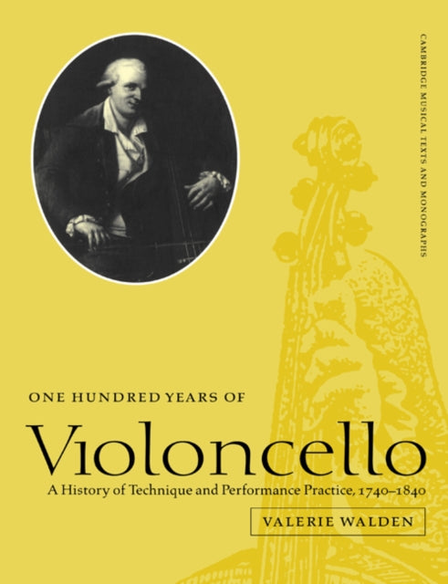 Book cover of: One Hundred Years of Violoncello