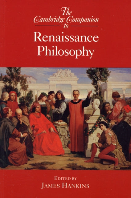 Book cover of: Cambridge Companion to Renaissance Philosophy. By: James Hankins