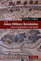 Book cover of: Asian Military Revolution. By: Peter A. Lorge