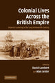 Book cover of: Colonial Lives Across the British Empire