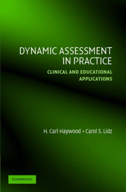 Book cover of: Dynamic Assessment in Practice. By: H. Carl Haywood
