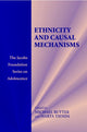 Book cover of: Ethnicity and Causal Mechanisms. By: Marta Tienda