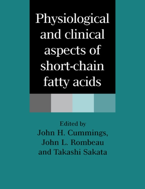 Book cover of: Physiological and Clinical Aspects of Short-Chain Fatty Acids