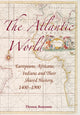 Book cover of: Atlantic World. By: Thomas Benjamin