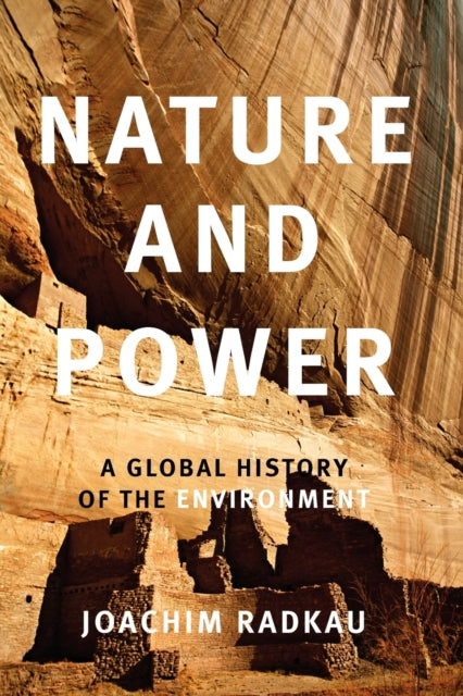 Book cover of: Nature and Power. By: Joachim Radkau