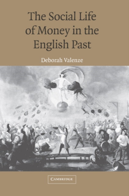 Book cover of: Social Life of Money in the English Past