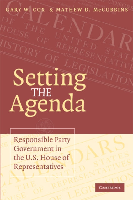 Book cover of: Setting the Agenda. By: Gary W. Cox