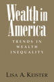 Book cover of: Wealth in America. By: Lisa A. Keister