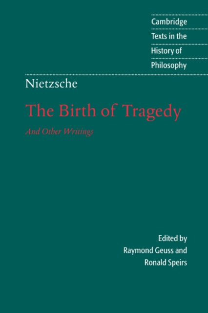 Book cover of: Nietzsche: The Birth of Tragedy and Other Writings