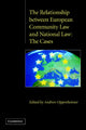 Book cover of: Relationship between European Community Law and National Law. By: Andrew Oppenheimer
