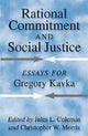 Book cover of: Rational Commitment and Social Justice