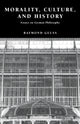 Book cover of: Morality, Culture, and History