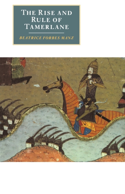 Book cover of: Rise and Rule of Tamerlane