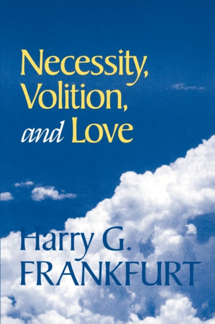 Book cover of: Necessity, Volition, and Love