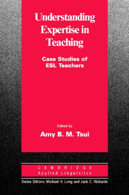 Book cover of: Understanding Expertise in Teaching
