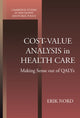 Book cover of: Cost-Value Analysis in Health Care. By: Erik Nord