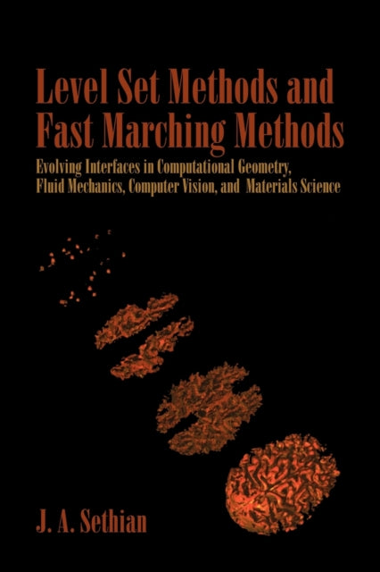 Book cover of: Level Set Methods and Fast Marching Methods