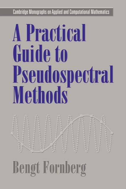 Book cover of: Practical Guide to Pseudospectral Methods. By: Bengt Fornberg