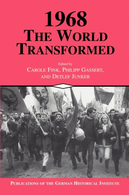 Book cover of: 1968: The World Transformed