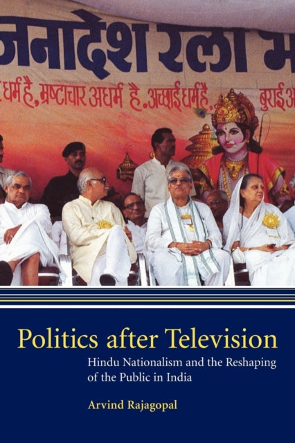 Book cover of: Politics after Television. By: Rajagopal