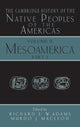 Book cover of: Cambridge History of the Native Peoples of the Americas. By: Richard E. W. Adams