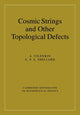 Book cover of: Cosmic Strings and Other Topological Defects. By: A. Vilenkin
