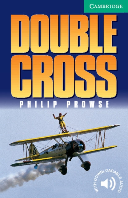 Book cover of: Double Cross Level 3. By: Philip Prowse