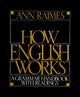 Book cover of: How English Works. By: Ann Raimes