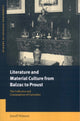 Book cover of: Literature and Material Culture from Balzac to Proust. By: Janell Watson