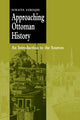 Book cover of: Approaching Ottoman History. By: Suraiya Faroqhi