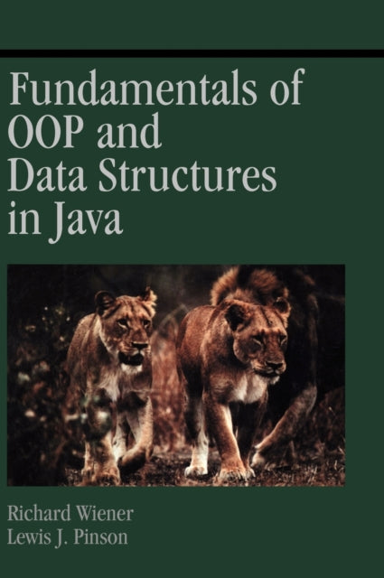 Book cover of: Fundamentals of OOP and Data Structures in Java. By: Richard Wiener