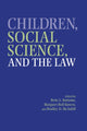 Book cover of: Children, Social Science, and the Law