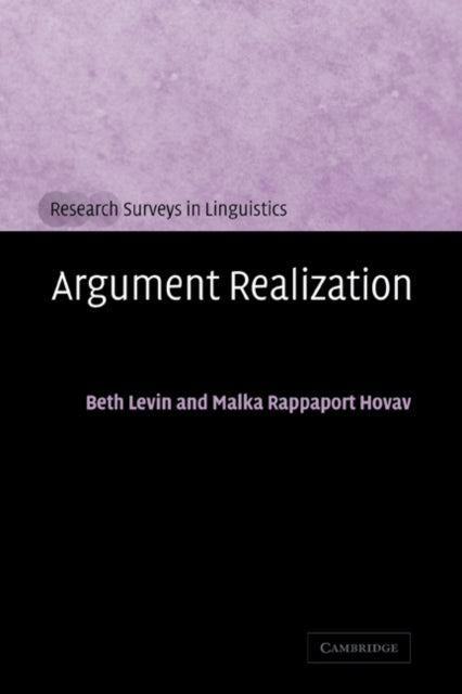 Book cover of: Argument Realization. By: Beth Levin