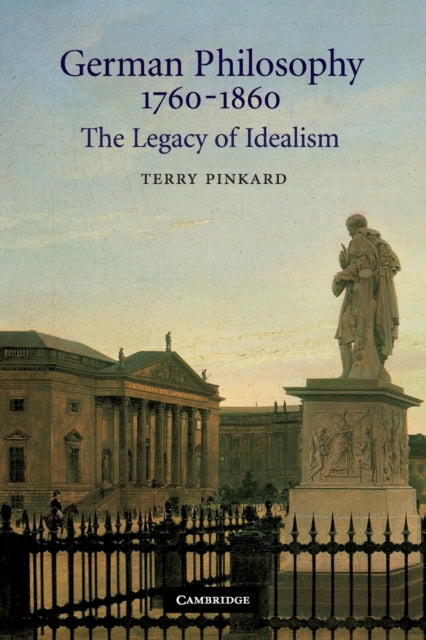 German Philosophy 1760–1860