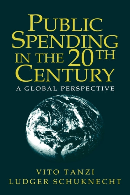 Book cover of: Public Spending in the 20th Century. By: Vito Tanzi