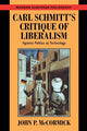 Book cover of: Carl Schmitt's Critique of Liberalism. By: John P. McCormick
