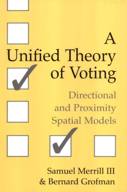 Book cover of: Unified Theory of Voting. By: III, Samuel Merrill