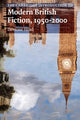 Book cover of: Cambridge Introduction to Modern British Fiction, 1950–2000