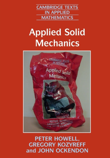 Book cover of: Applied Solid Mechanics. By: Peter Howell