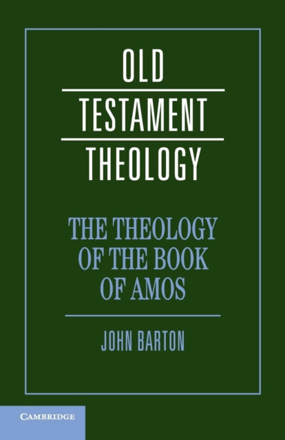 Book cover of: Theology of the Book of Amos. By: Barton, John