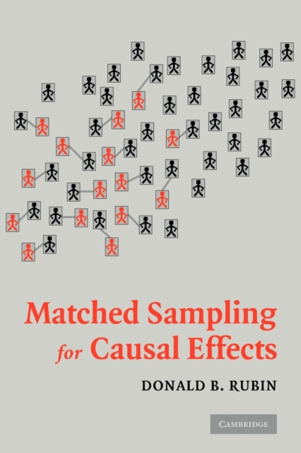 Book cover of: Matched Sampling for Causal Effects. By: Donald B. Rubin