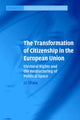 Book cover of: Transformation of Citizenship in the European Union. By: Jo Shaw