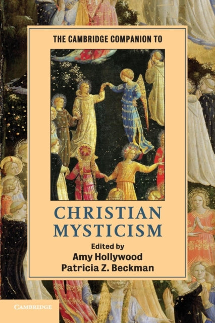 Book cover of: Cambridge Companion to Christian Mysticism. By: Amy M. Hollywood