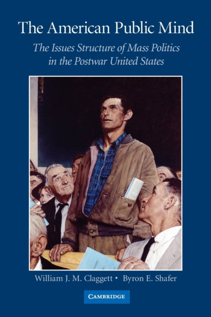 Book cover of: American Public Mind. By: William J. M. Claggett