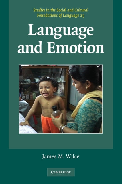Book cover of: Language and Emotion. By: James MacLynn Wilce
