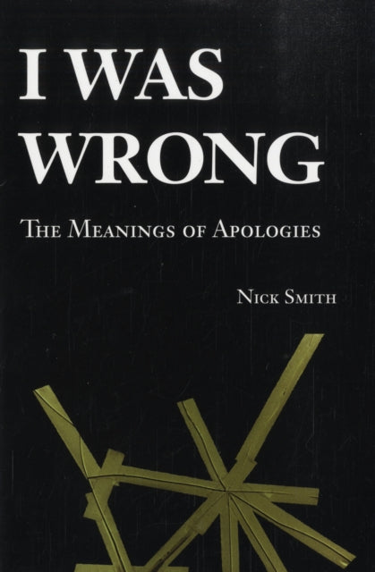 Book cover of: I Was Wrong. By: Smith, Nick