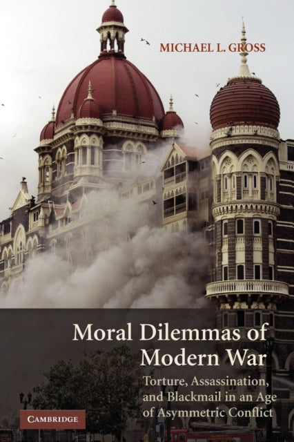 Book cover of: Moral Dilemmas of Modern War. By: Michael L. Gross